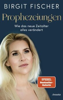 Prophezeiungen: Wie das Neue Zeitalter alles veränd... | Buch | Zustand sehr gut