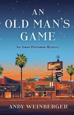 An Old Man's Game: An Amos Parisman Mystery (Amos Parisman Mysteries, 1)