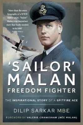 Dilip Sarkar 'Sailor' Malan   Freedom Fighter (Taschenbuch)