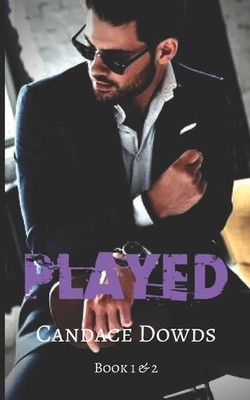 Played & Betrayed by Candace Dowds (English) Paperback Book