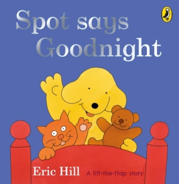 Spot Says Goodnight by Eric Hill (Board book)
