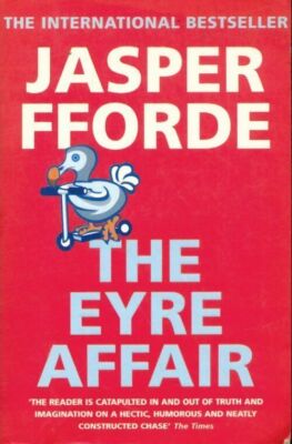 Thursday next book 1 : The eyre affair - Jasper Fforde - V2134209