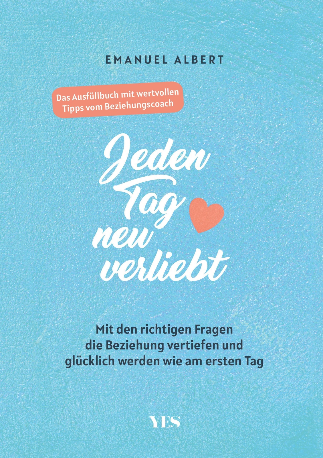 Thumbnail - Jeden Tag Neu Verliebt | Emanuel Albert | Buch | 128 S. | Deutsch |