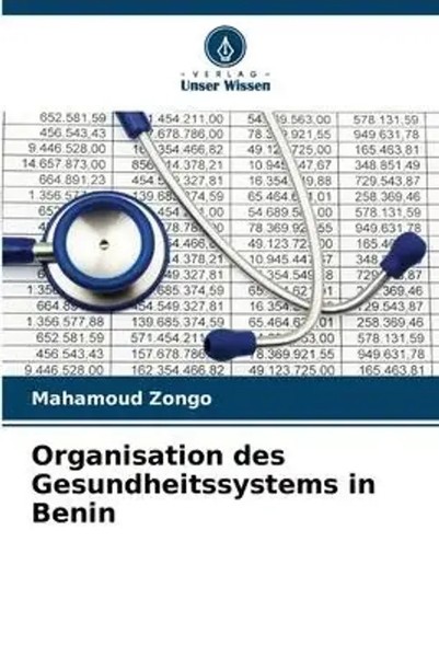 Mahamoud Zongo | Organisation Des Gesundheitssystems In Benin | Taschenbuch-image