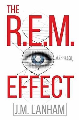 The R.E.M. Effect (The REM Series) - Paperback, by Lanham J. M. - Very Good