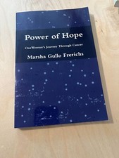Power of Hope Paperback – March 15, 2013 by Marsha Gullo Frerichs (Author)