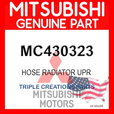 Genuine Mitsubishi MC430323 Hose Radiator Upr OEM | eBay