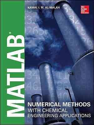 MATLAB Numerical Methods With Chemical Engineering Applications, Hardcover by...