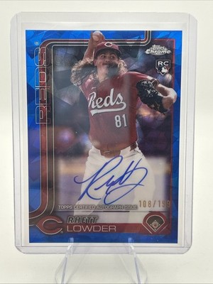 2025 Topps Chrome Sapphire Autographs Rhett Lowder #RA-RL Refractor 108/199 RC