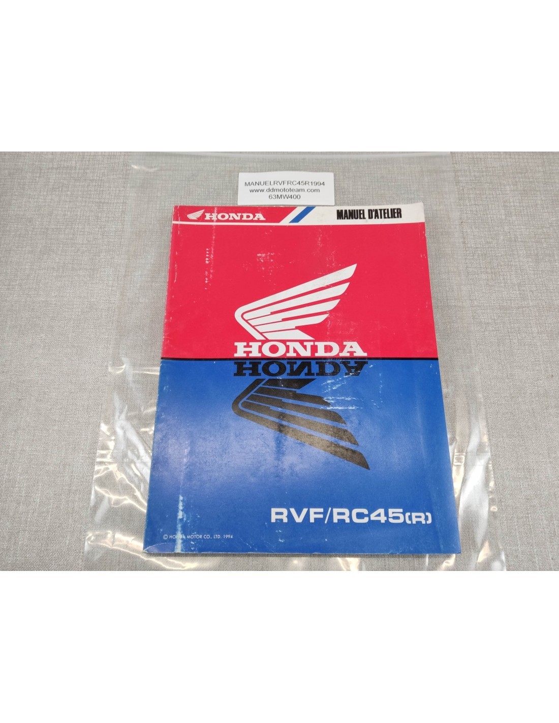 Manuel d'atelier RVF 750 RC45 R Edition 1994 Honda revue de réparation 63MW400