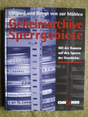 Geheimarchive Sperrgebiete - Drehreisen in vergessene Regionen Dok.Filmbuch