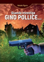 Natale Figura | Quando Investiga Gino Pollice... | Taschenbuch | Italienisch