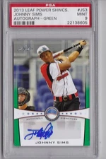 JOHNNY SIMS 2013 Leaf Power Showcase Green RC /10 RC Autograph PSA 9 Auto