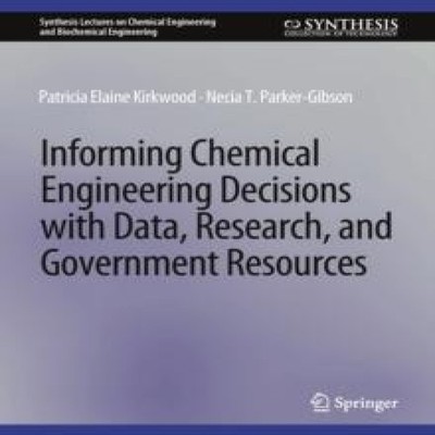 Informing Chemical Engineering Decisions with Data Research and G