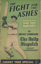CRICKET - 1948 The Fight for the Ashes - 98 page Daily Despatch booklet