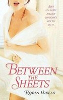 Between The Sheets Robin Wells Taschenbuch Kartoniert / Broschiert Englisch 2004