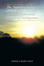Angela Mary Lis The Neuropsychology of Reflex...