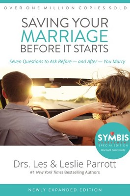 Saving Your Marriage Before It Starts: Seven Questions to Ask Before -- and ...