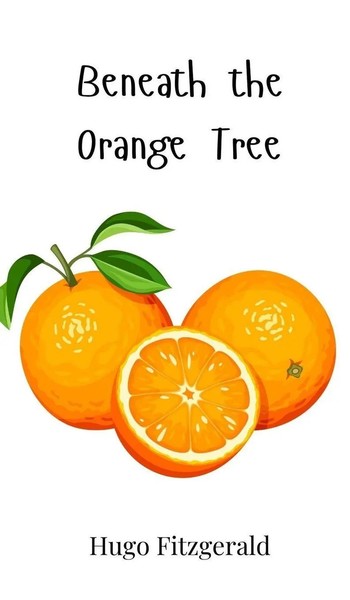 Beneath The Orange Tree | Hugo Fitzgerald | Buch | Englisch | 2025-image