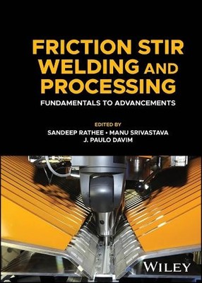Sandeep Rathee Friction Stir Welding and Processing (Gebundene Ausgabe)