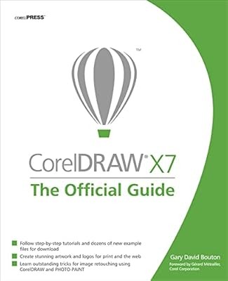 CorelDRAW X7: The Official Guide, Bouton, Gary David, Used; Good Book
