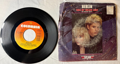Take My Breath Away by Berlin 7'' Vinyl Record Single