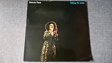 ROBERTA FLACK - KILLING ME SOFTLY .     LP.
