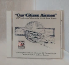 Band Of The U.S. Air Force Reserve: Our Citizen Airmen - 1998 Compilation CD