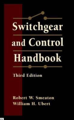 Switchgear and Control Handbook William H Ubert Hardcover Electrical Automation
