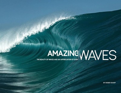 Amazing Waves | The Beauty and Appreciation of Surf | Roger Sharp | Englisch