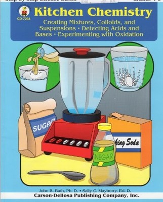 Kitchen chemistry Step-by-step science..., Bath, John B