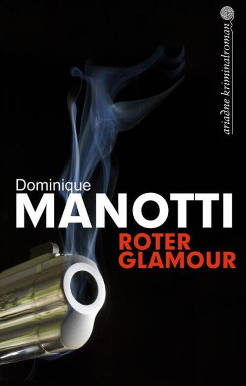 Thumbnail - Roter Glamour | Dominique Manotti | Taschenbuch | Ariadne Krimi | 246
