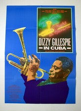 DIZZY GILLESPIE IN CUBA * A1-FILMPOSTER German 1-Sheet MUSIK-KULT �89 J. HOLLAND