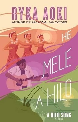 Ryka Aoki He Mele A Hilo (Taschenbuch)