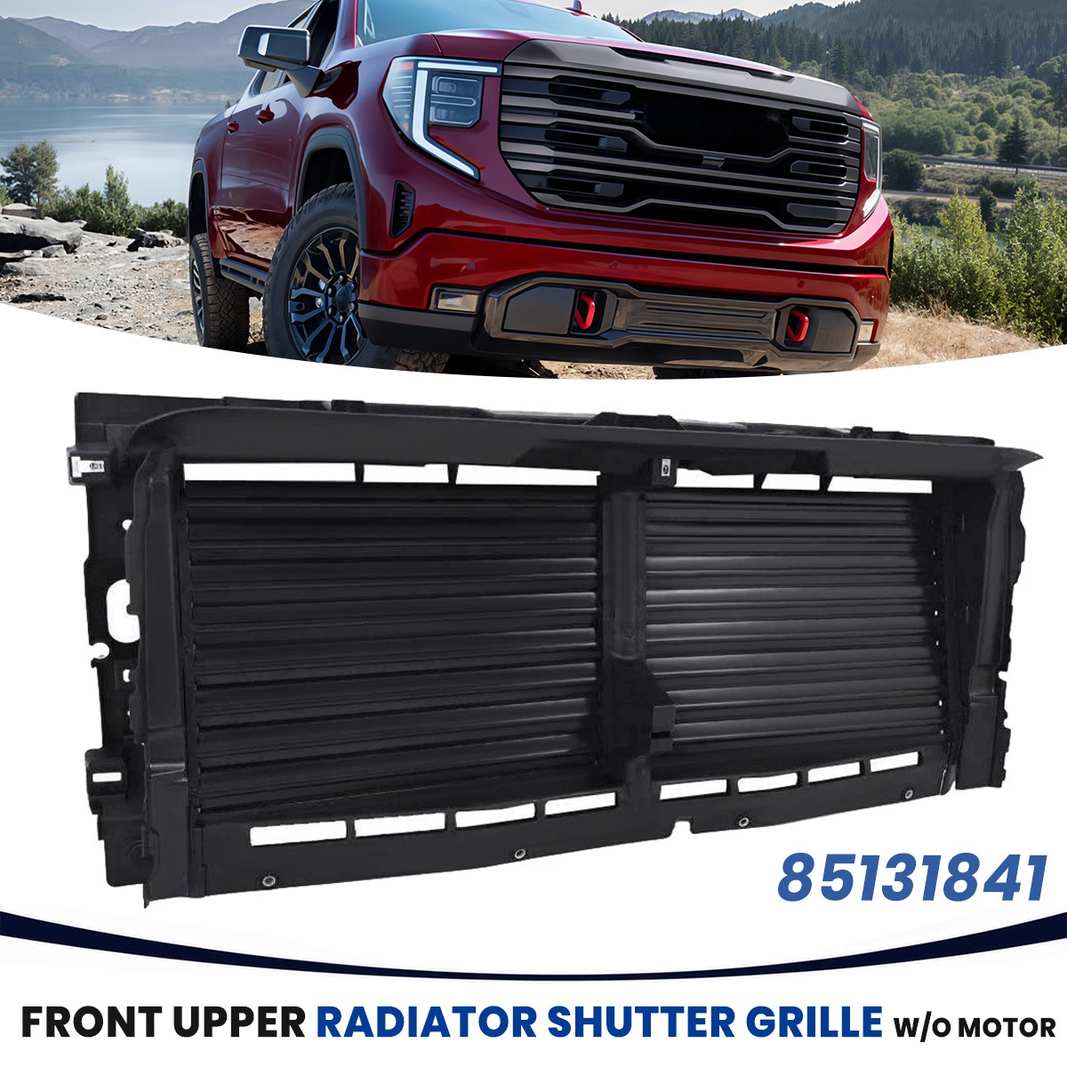 NEW Front Upper Radiator Shutter Grille For 2022-2025 GMC Sierra 1500 85131841