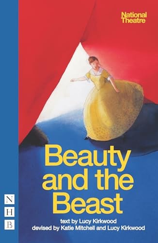 Beauty and the Beast (National Theatre Version) by Lucy Kirkwood (PB 2010) - Image 6