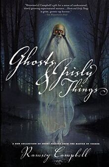 Ghosts and Grisly Things von Campbell, Ramsey | Buch | Zustand gut