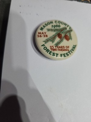 Vintage Mason County Forest Festival 1966 Pinback Button Shelton Washington Pin