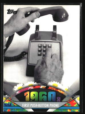 First push-button phone 2011 Topps American Pie #84