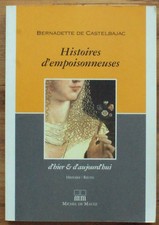 012558 - Histoires d'empoisonneuses d'hier et d'aujourd'hui [posion,tueuse]