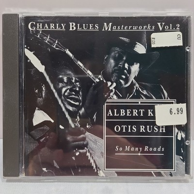 Albert King & Otis Rush  So Many Roads CD Charly Blues Masterworks Vol 2 NM Disc