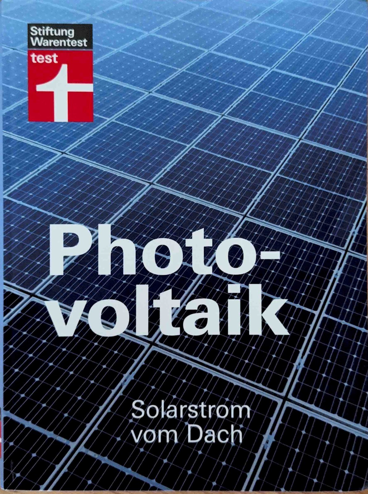 Photovoltaik: Solarstrom vom Dach von Thomas Seltmann | Buch | Zustand sehr gut - Thomas Seltmann