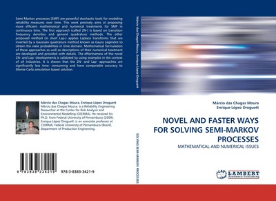 NOVEL AND FASTER WAYS FOR SOLVING SEMI-MARKOV PROCESSES Márcio Das Chagas Moura