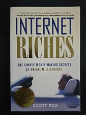 Internet Riches by Scott Fox - Paperback The Simple Money-Making Secrets Online