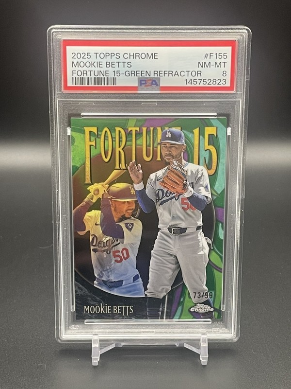 2025 Topps Chrome Mookie Betts Fortune 15 Green Refractor /99 PSA 8