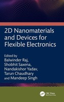 Balwinder Raj (U. A.) | 2D Nanomaterials And Devices For Flexible Electronics