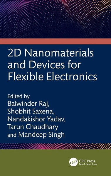 Balwinder Raj (U. A.) | 2D Nanomaterials And Devices For Flexible Electronics-image