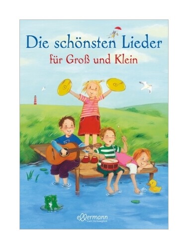 Die Schönsten Lieder Für Groß Und Klein Von Marina Rachner
