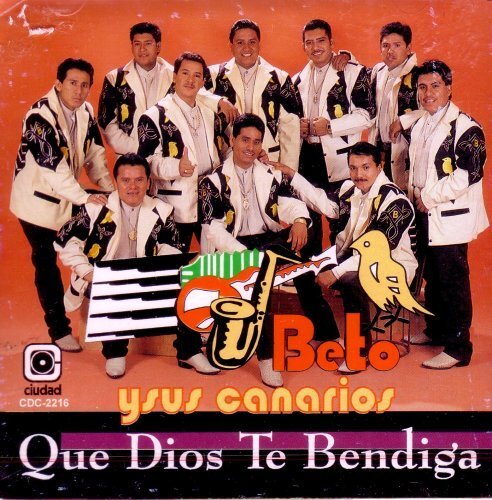 Beto Y Sus Canarios Que Dios Te Bendiga (CD)