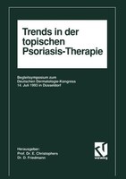 Trends In Der Topischen Psoriasis-Therapie Enno Christophers